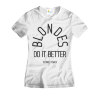 Футболка женская Blondes Do it better White