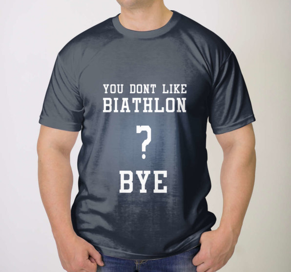 Футболка мужская You Dont like Biathlon? Bye